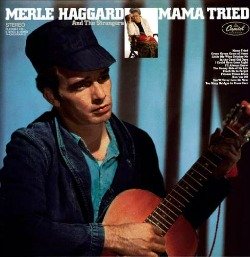 Mama Tried Lyrics looks back on hard times as Merle Haggard tried to focus on the pain and suffering he caused his mother after being placed in San Quentin prison in 1957. His songwriting always seemed to take you with him and make you feel the hurt he experienced.