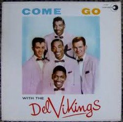 Here's another Doo-Wop Oldies classic from 1957 titled Come Go With Me, made popular by The Del-Vikings vocal group. Another street corner original that will add a few Dom dom dom's to your music vocabulary. A time when song lyrics were creative, but also simple.