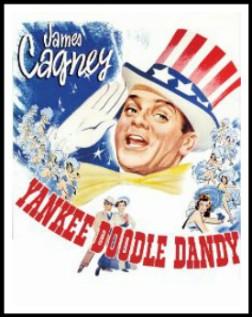 This 1942 Yankee Doodle Dandy Movie shown nearly every year on the fourth of July is one of the most patriotic films ever, starring James Cagney as singer, dancer and songwriter, George M. Cohan, a true Yankee Doodle Dandy. 