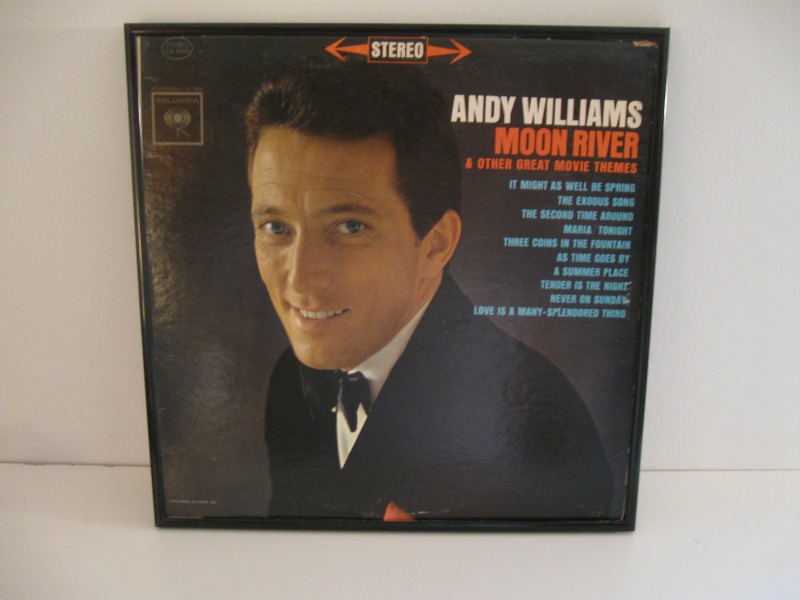 Moon River LP with Andy Williams.